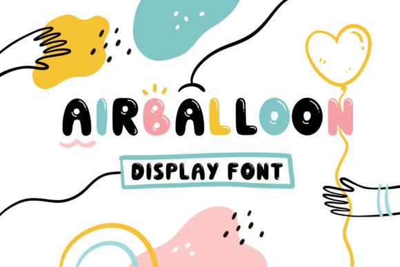 A Practical Review: Using the Airballoon Font in Marketing Campaigns