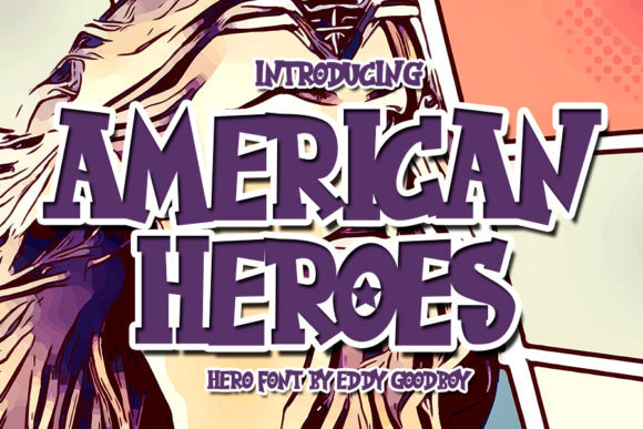 American Heroes Font: A Bold Upgrade for Your Small Business Brand