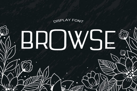 Browse: A Display Font Built for Digital Impact