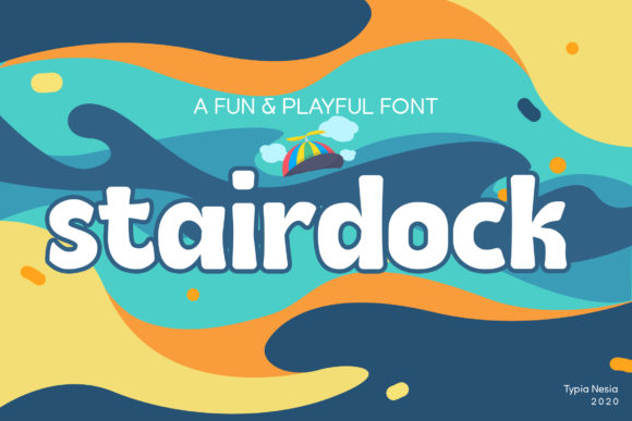 Choosing Stairdock: A Font That Makes Your Brand Look Fun and Trendy