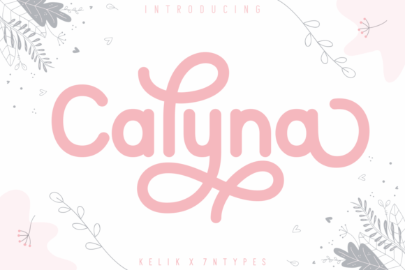 Choosing the Calyna Font to Build Your Brand