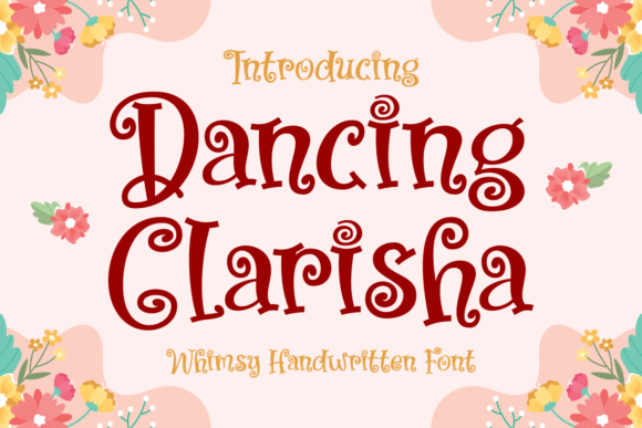 Dancing Clarisha: A Whimsical Font for Digital Marketing