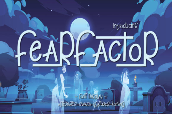 Fear Factor: A Unique Display Font for Building Your Brand