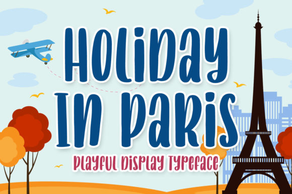 The Holiday in Paris Font: A Creative Spark for Handmade Products