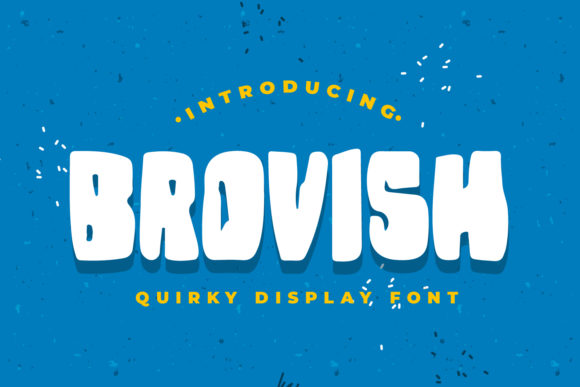 The Playful Magic of Brovish: A Font for Crafters and Creative Product Design